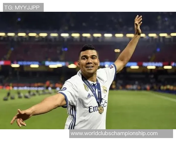 卡塞米罗的足球之路：从巴西新星到欧洲顶级中场的传奇旅程